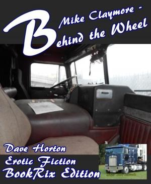 Cover of the book Mike Claymore - Behind the Wheel by W. A. Hary