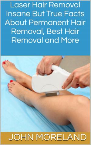 Cover of the book Laser Hair Removal by Greg Nelson