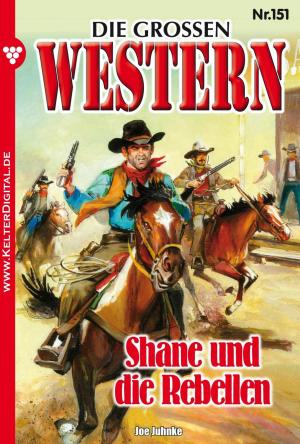 Cover of the book Die großen Western 151 by Susanne Svanberg