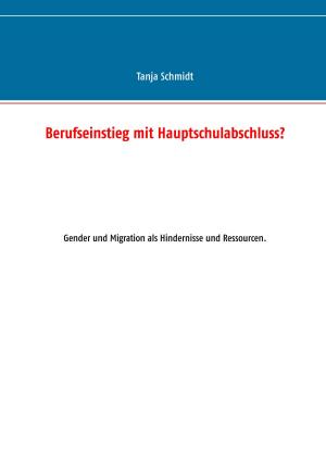 Cover of the book Berufseinstieg mit Hauptschulabschluss? by Romy Fischer