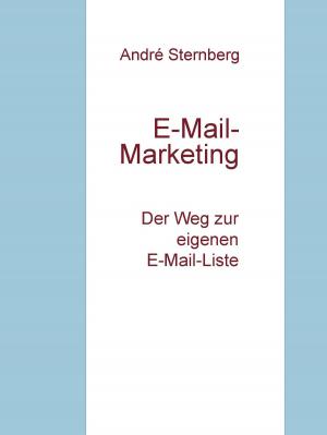 Cover of the book E-Mail-Marketing by Sascha André Michael