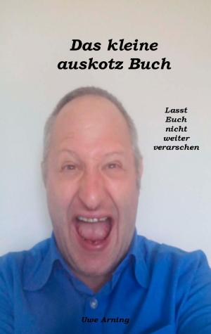 Cover of the book Das kleine auskotz Buch by René Schreiber