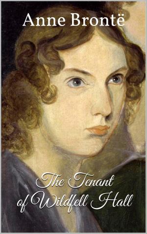Cover of the book The Tenant of Wildfell Hall by Gerdi M. Büttner