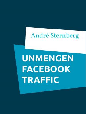 Cover of the book Unmengen Facebook Traffic by Robinson