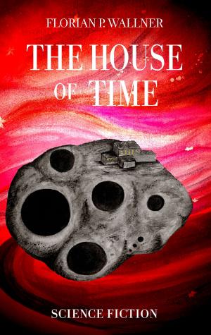 Cover of the book The House of Time by Alexandre Dumas