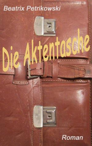 Book cover of Die Aktentasche