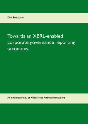 Cover of the book Towards an XBRL-enabled corporate governance reporting taxonomy. by Heinz Duthel
