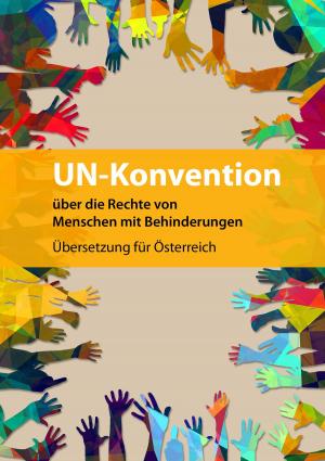 Cover of the book UN-Konvention über die Rechte von Menschen mit Behinderungen by Emily O'Neil