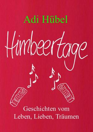 Book cover of Himbeertage