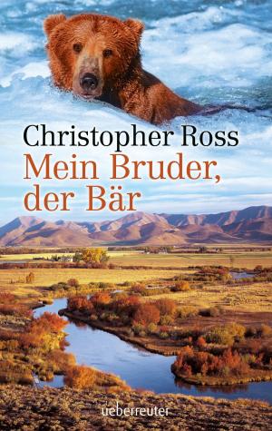 Cover of the book Mein Bruder, der Bär by Rod Fisher