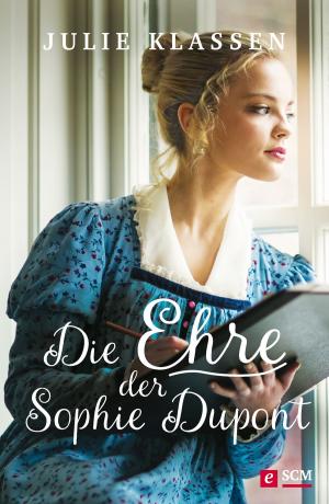 Cover of the book Die Ehre der Sophie Dupont by Jürgen Kuberski
