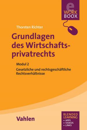 Cover of the book Grundlagen des Wirtschaftsprivatrechts by Anna Nagl