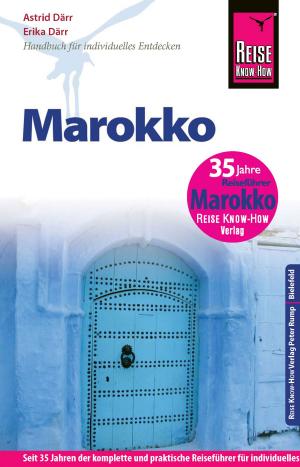 Cover of the book Reise Know-How Marokko: Reiseführer für individuelles Entdecken by Simon Hart, Lilly Nielitz-Hart