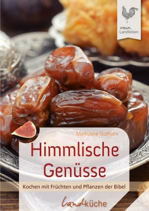 Cover of the book Himmlische Genüsse by Angelina Paustian