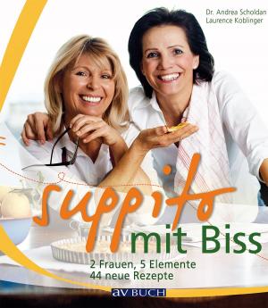 Cover of the book Suppito mit Biss by Anne Schmatelka