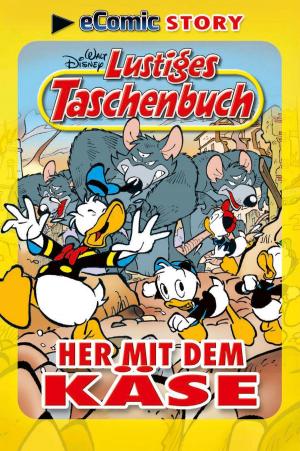 Cover of the book Her mit dem Käse by Walt Disney, Walt Disney