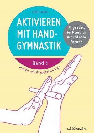Cover of the book Aktivieren mit Handgymnastik by Birgit Henze