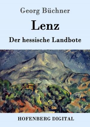 Cover of the book Lenz / Der hessische Landbote by Joseph von Eichendorff