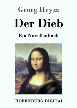 Cover of the book Der Dieb by Wilhelm Heinrich Wackenroder