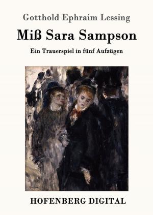 Cover of the book Miß Sara Sampson by Arno Holz