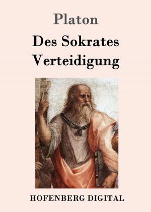 Cover of the book Des Sokrates Verteidigung by Friedrich de la Motte Fouqué