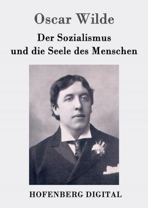 bigCover of the book Der Sozialismus und die Seele des Menschen by 