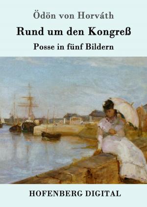 Cover of the book Rund um den Kongreß by Friedrich Schiller
