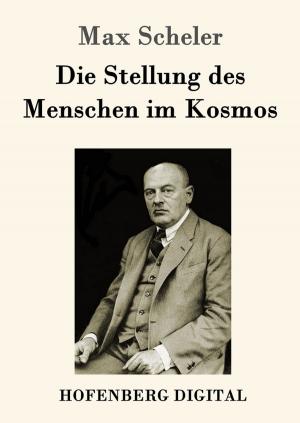 Cover of the book Die Stellung des Menschen im Kosmos by Friedrich Nietzsche
