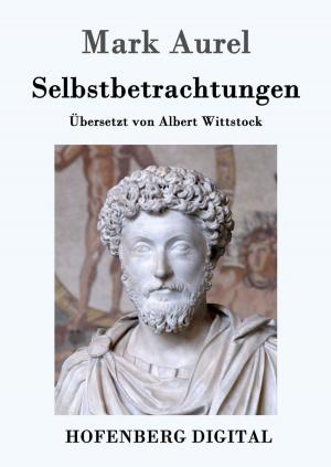 Cover of the book Selbstbetrachtungen by Eduard Mörike