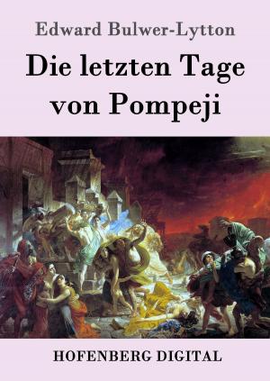 Cover of the book Die letzten Tage von Pompeji by Honoré de Balzac