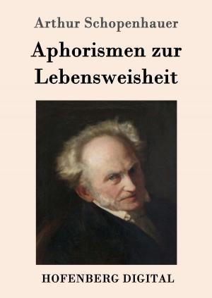 Cover of the book Aphorismen zur Lebensweisheit by Oswald Spengler