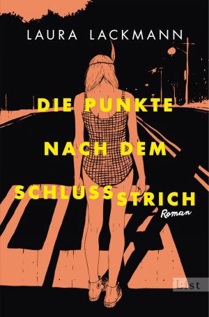 Cover of the book Die Punkte nach dem Schlussstrich by Martin Wehrle, Myriam Bechtoldt