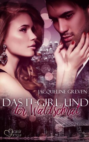 Cover of the book Das It-Girl und der Waldschrat by Sara-Maria Lukas
