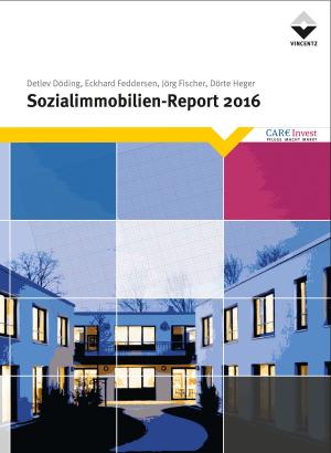 Cover of the book Sozialimmobilien-Report 2016 by Hans-Joachim Streitberger, Artur Goldschmidt