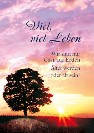 Book cover of Viel, viel Leben