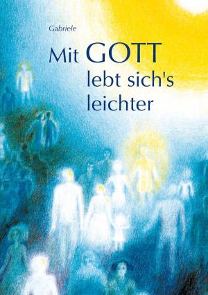 Book cover of Mit Gott lebt sich's leichter