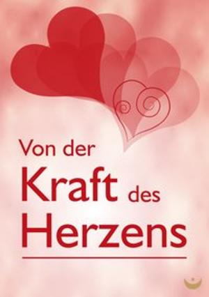 Cover of the book Von der Kraft des Herzens by Oliver Ritter