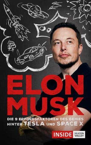 Cover of the book Elon Musk: Was wir vom Genie hinter Tesla und SpaceX lernen können by Lauren Vincent