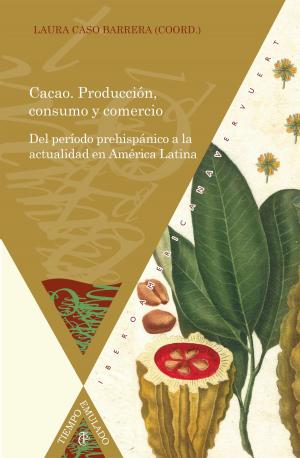 Cover of the book Cacao by José Antonio Mazzotti