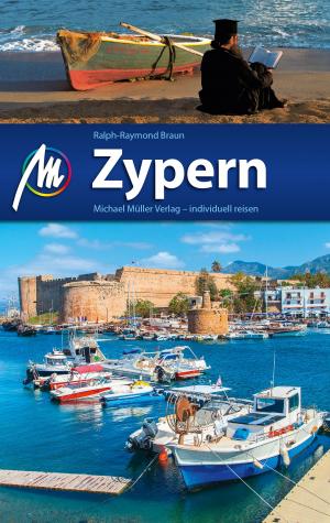 Cover of the book Zypern Reiseführer Michael Müller Verlag by Andreas Haller
