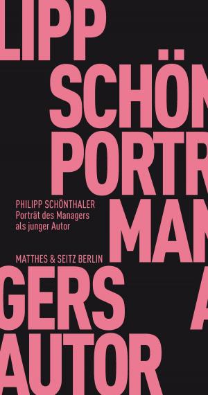 Cover of the book Portrait des Managers als junger Autor by Frank Witzel