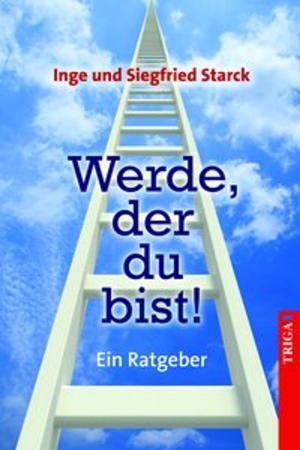 Cover of the book Werde, der du bist! by Erika Kriechbaum