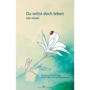 Cover of the book Du sollst doch leben by S L Patterson