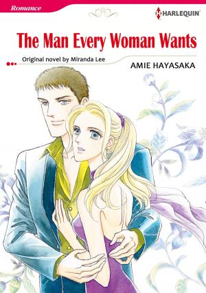 Cover of the book THE MAN EVERY WOMAN WANTS by Maisey Yates, Sharon Kendrick, Kate Hewitt, Kate Walker