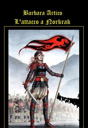 Cover of the book L'Attacco a Norkrak by Rex Kipe