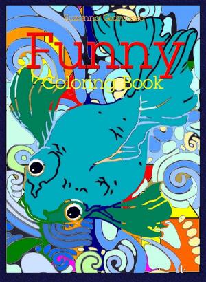 Cover of the book Funny: Coloring Book by Suzanna Giamusso