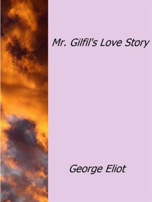 Book cover of Mr.Gilfil's Love Story