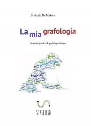 Book cover of La mia grafologia