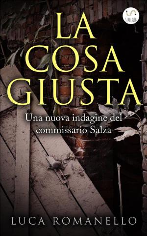 Book cover of La cosa giusta