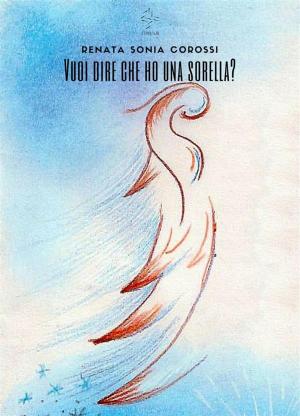 Cover of the book Vuoi dire che ho una sorella? by Candace Plattor